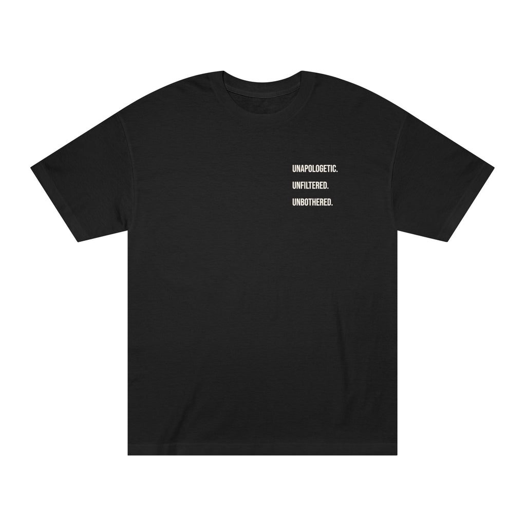Unapologetic. Unfiltered. Unbothered. Graphic Tee