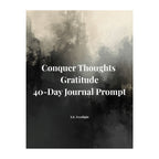 Conquer Thoughts Gratitude Journal Prompt