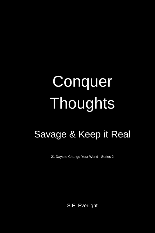 Conquer Thoughts: Savage & Keep it Real
