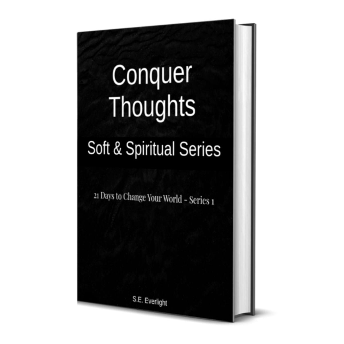 Conquer Thoughts: Soft & Spiritual    (E-Book)